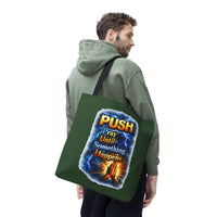 Push Pray Until Something Happens Green Tote Bag - Hands