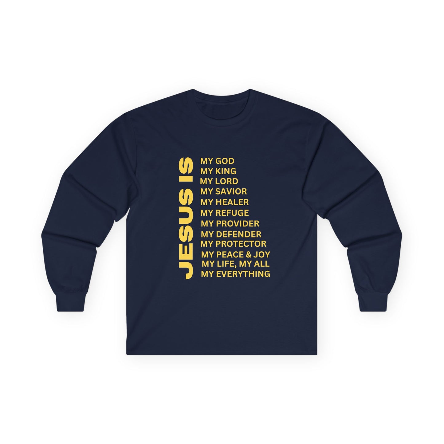 Christian JESUS IS Long Sleeve - Gold