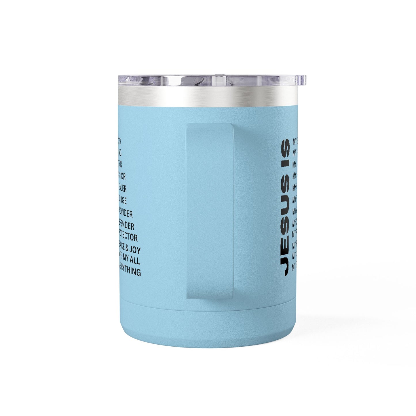 Christian Jesus Is 15oz Tumbler - Black