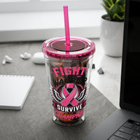 Fight Like a Warrior, Survive Like a Champion Breast Cancer Awareness 16oz Tumbler with Straw