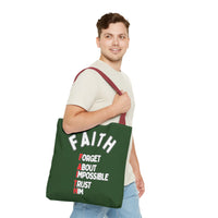 FAITH: Forget About Impossible, Trust Him Tote - Green