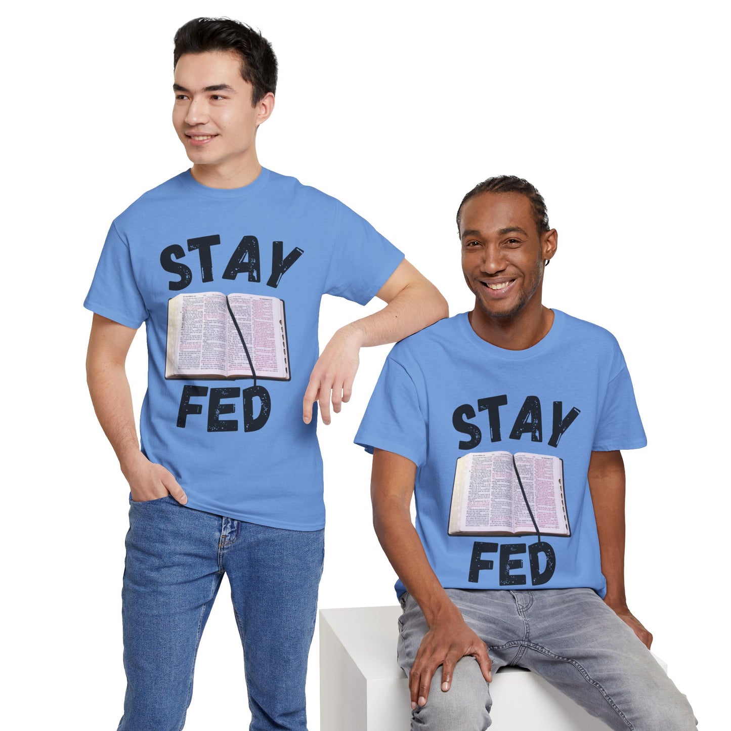 Bible 'Stay Fed' T-Shirt