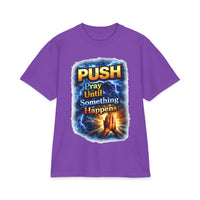 Push Pray Until Something Happens T‑Shirt - Hands — 7X only