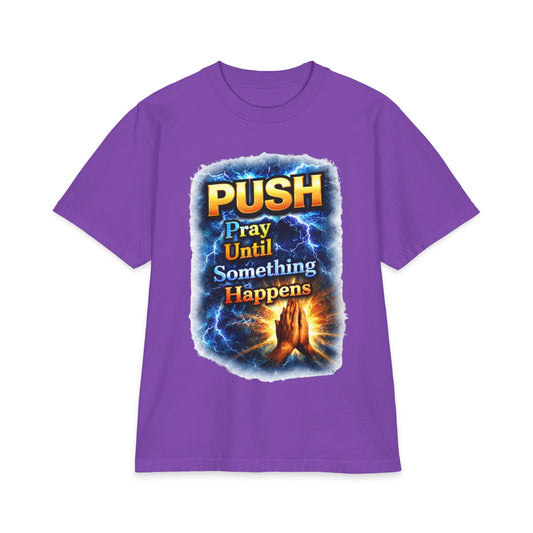 Push Pray Until Something Happens T‑Shirt - Hands — 7X only