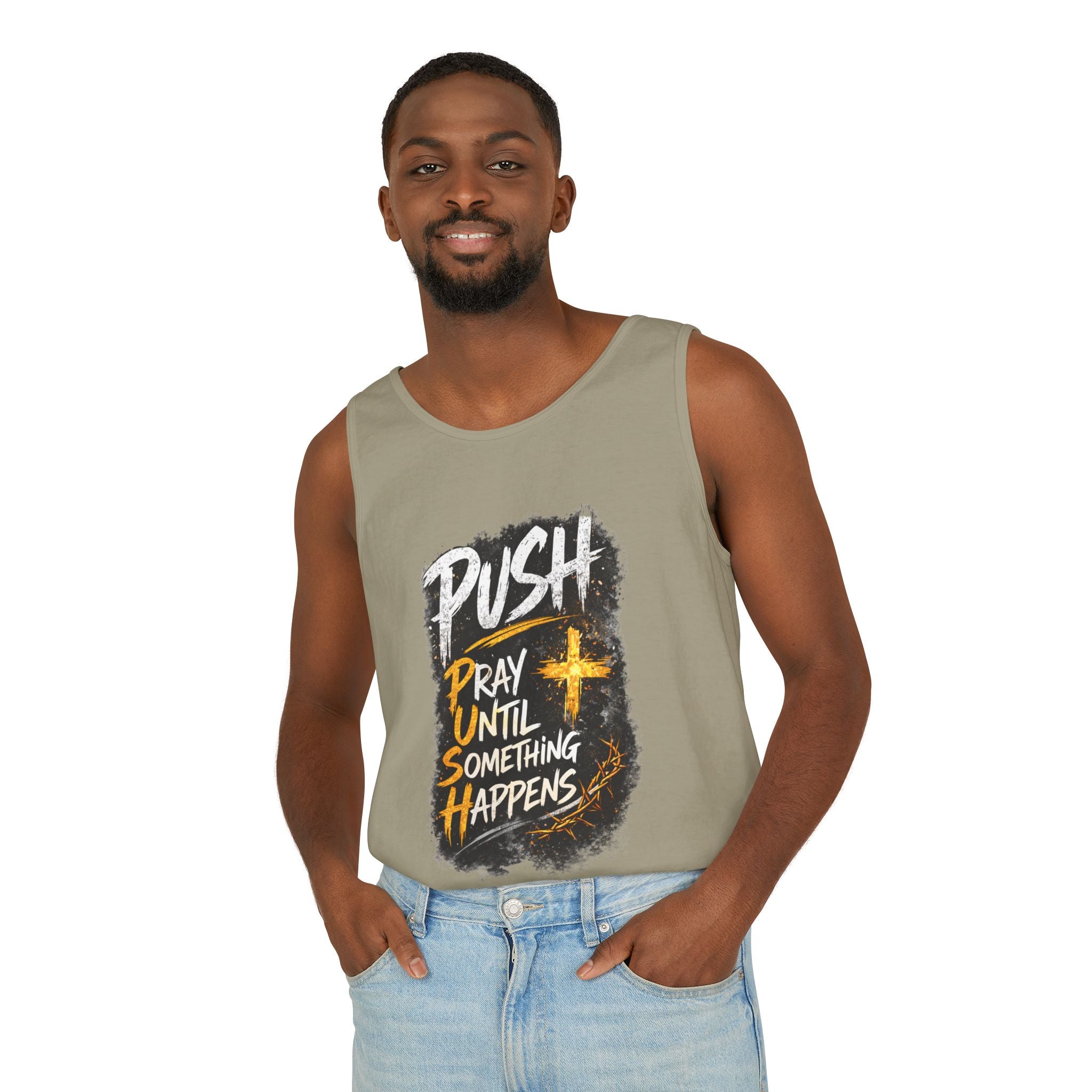 Push: Pray Until Something Happens Tank