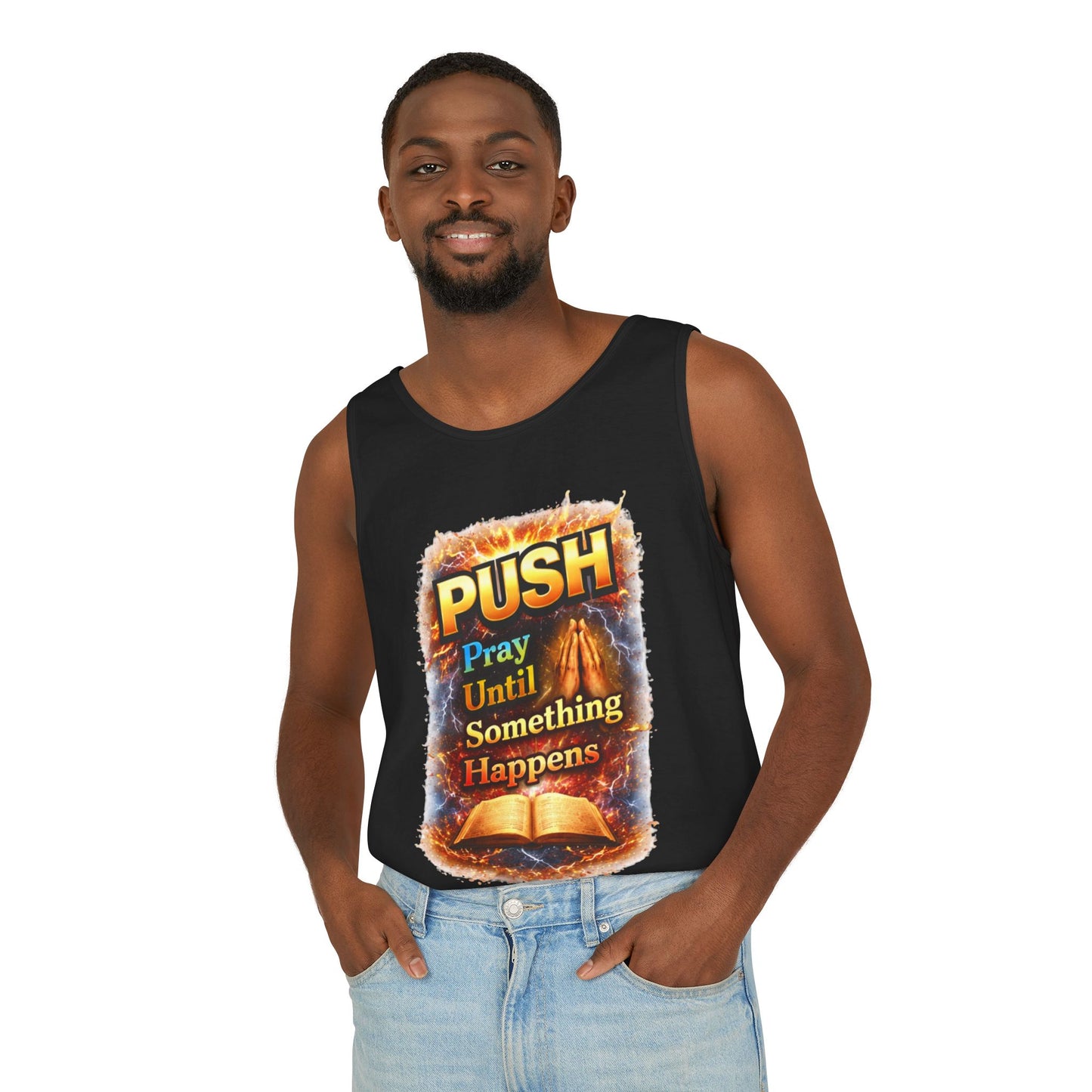 Push: Pray Until Something Happens Tank - Bible