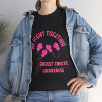 Breast Cancer Awareness Tee — We Fight Together Gloves