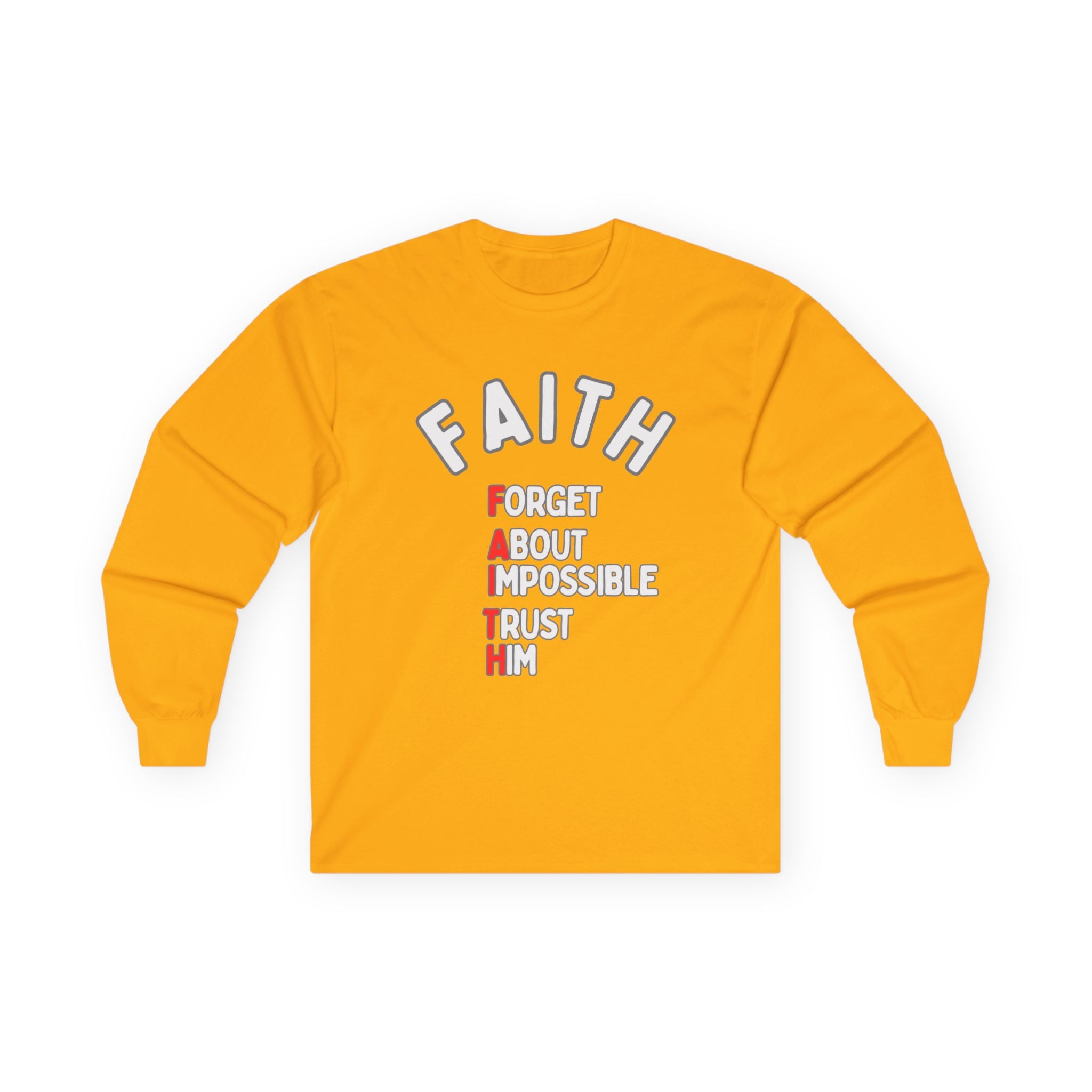 Faith Long-Sleeve Cotton Tee – Forget About Impossible, Trust Him