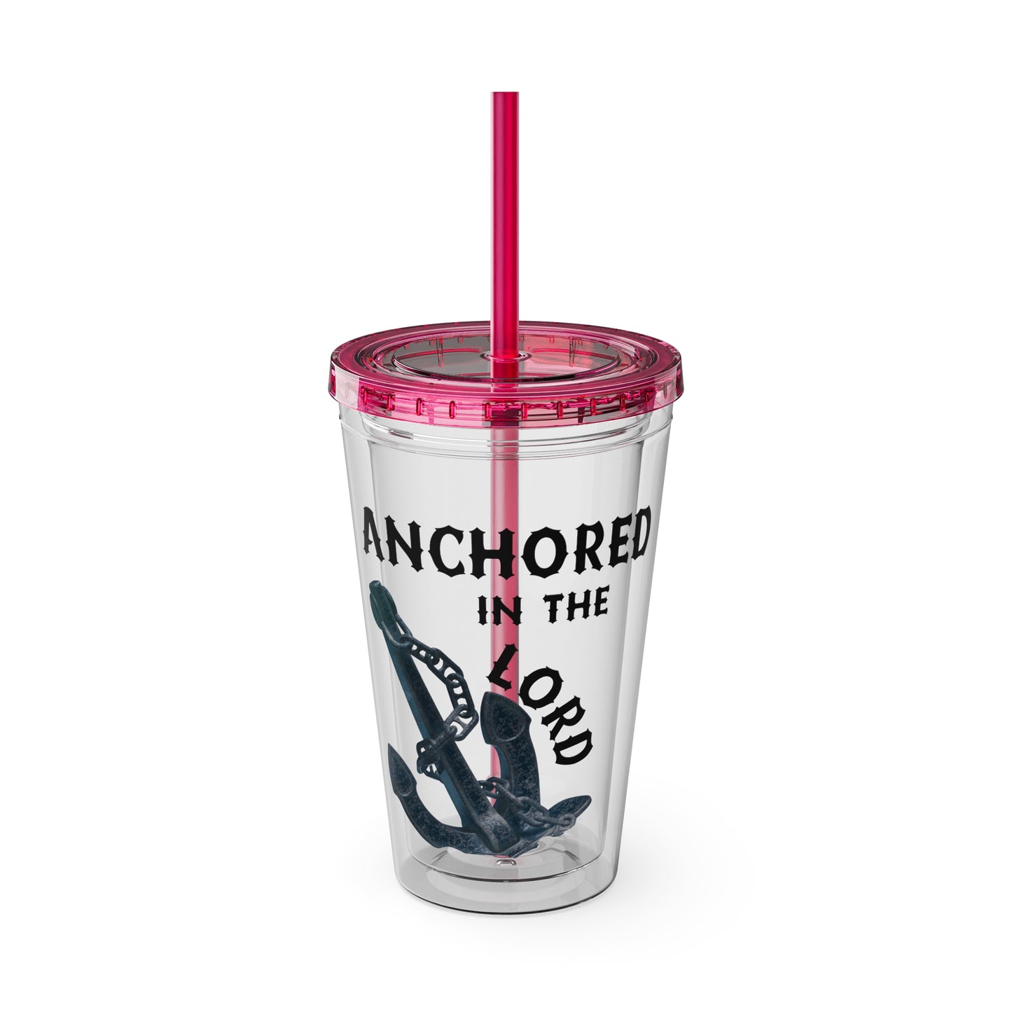 Anchored in the Lord 16oz Tumbler with Straw