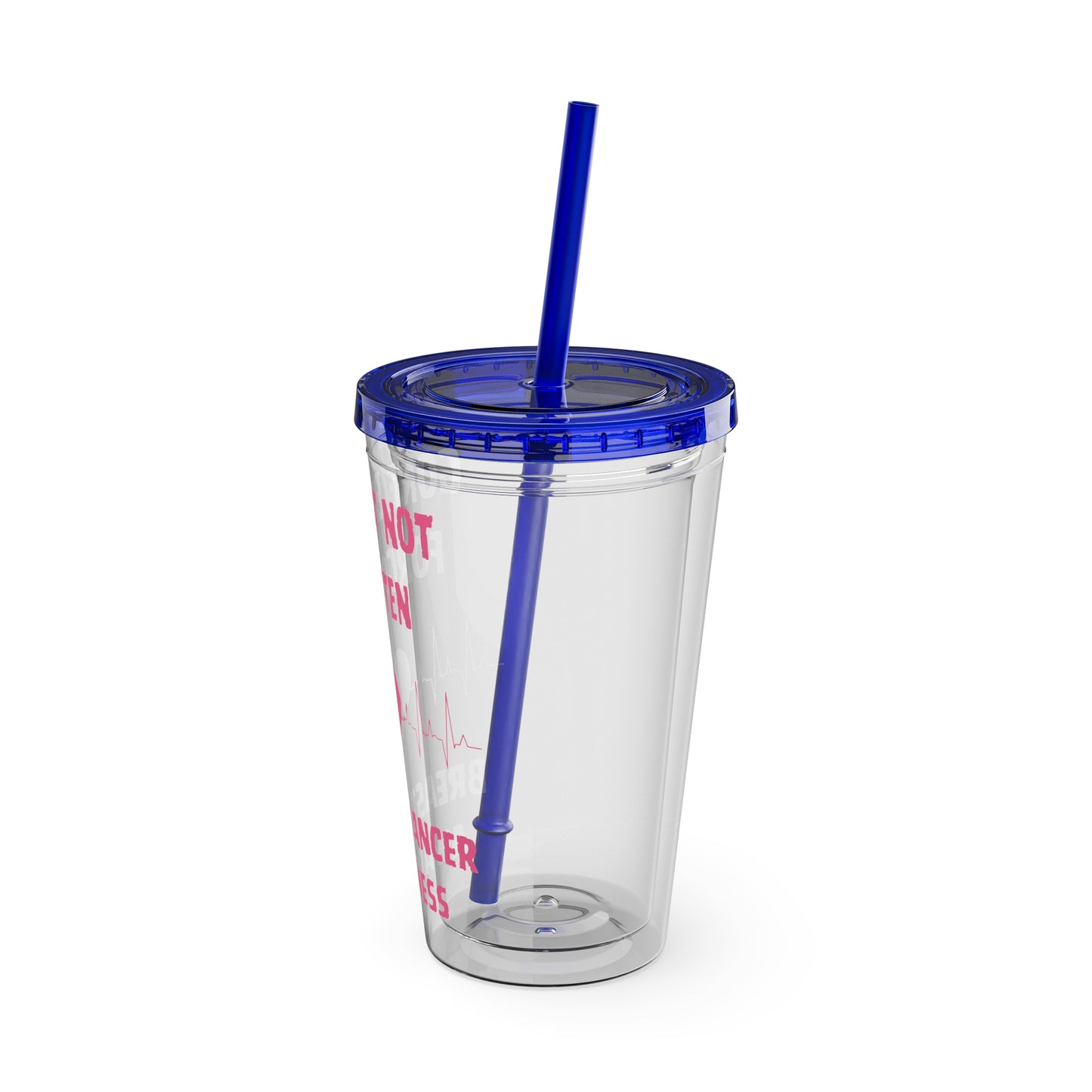 "Gone But Not Forgotten" 16oz Tumbler with Straw Cup