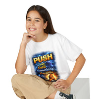 "Push: Pray Until Something Happens" Youth T-shirt - Hands
