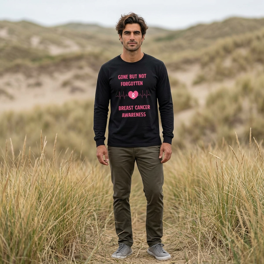 Breast Cancer Awareness Long Sleeve Tee — "Gone But Not Forgotten"
