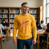 "I Fight For My Mom" Long Sleeve T-Shirt