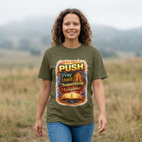 Push Pray Until Something Happens T‑Shirt - Bible — 7X only