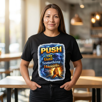 Push Pray Until Something Happens T‑Shirt - Hands — 7X only