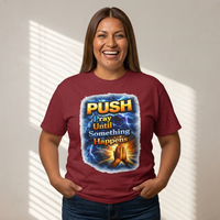 Push Pray Until Something Happens T‑Shirt - Hands — 7X only