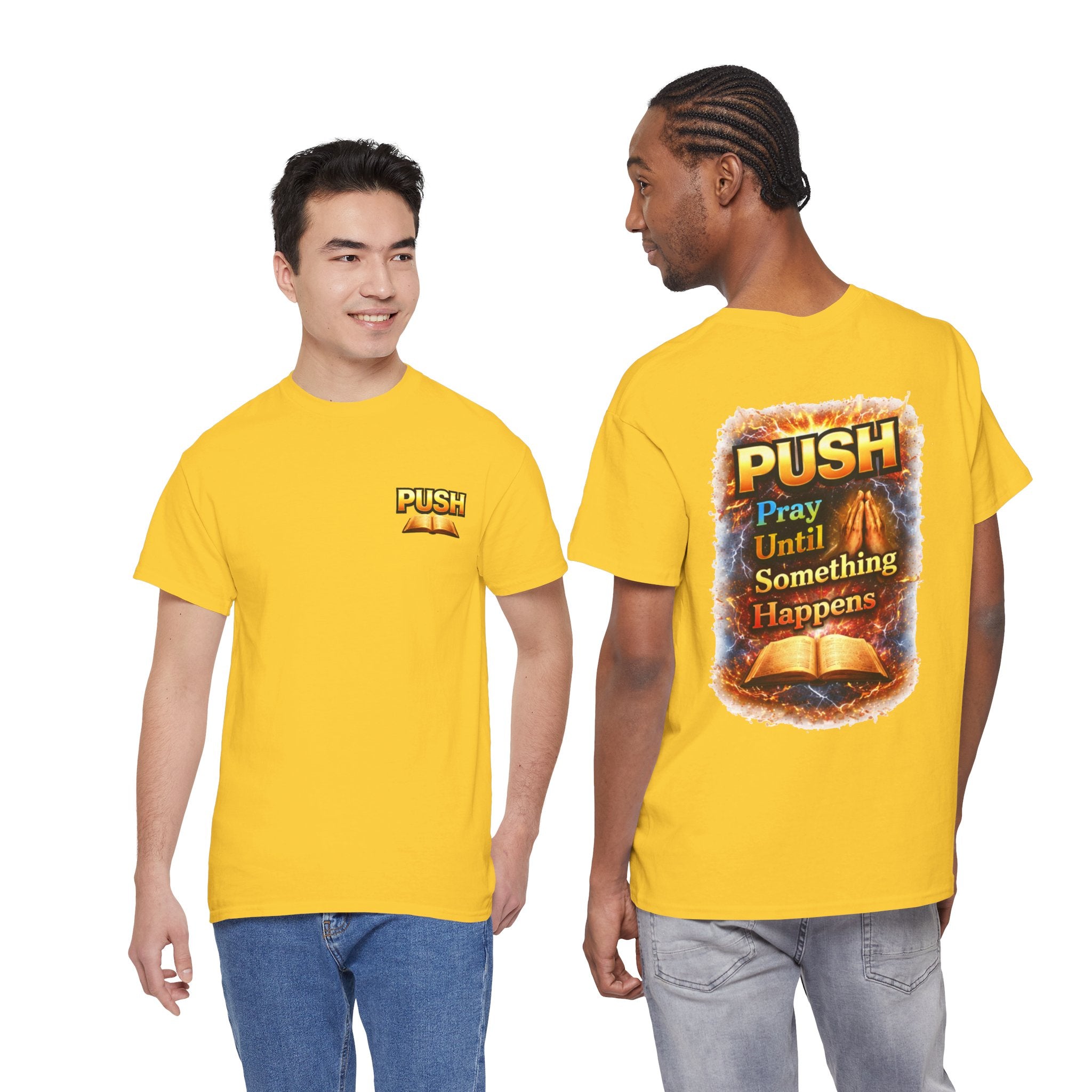 PUSH: Pray Until Something Happens Front/Back Tee - Bible