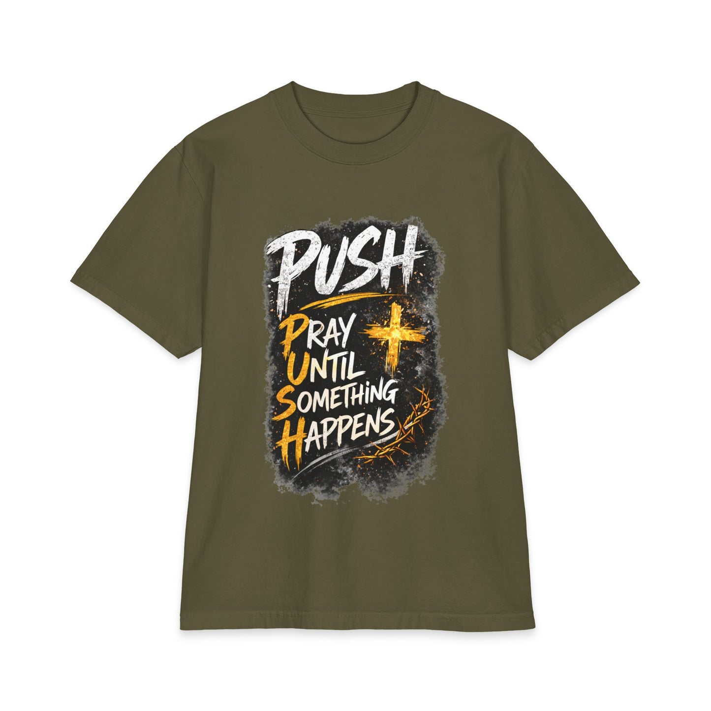 Push Pray Until Something Happens T‑Shirt — 7X only
