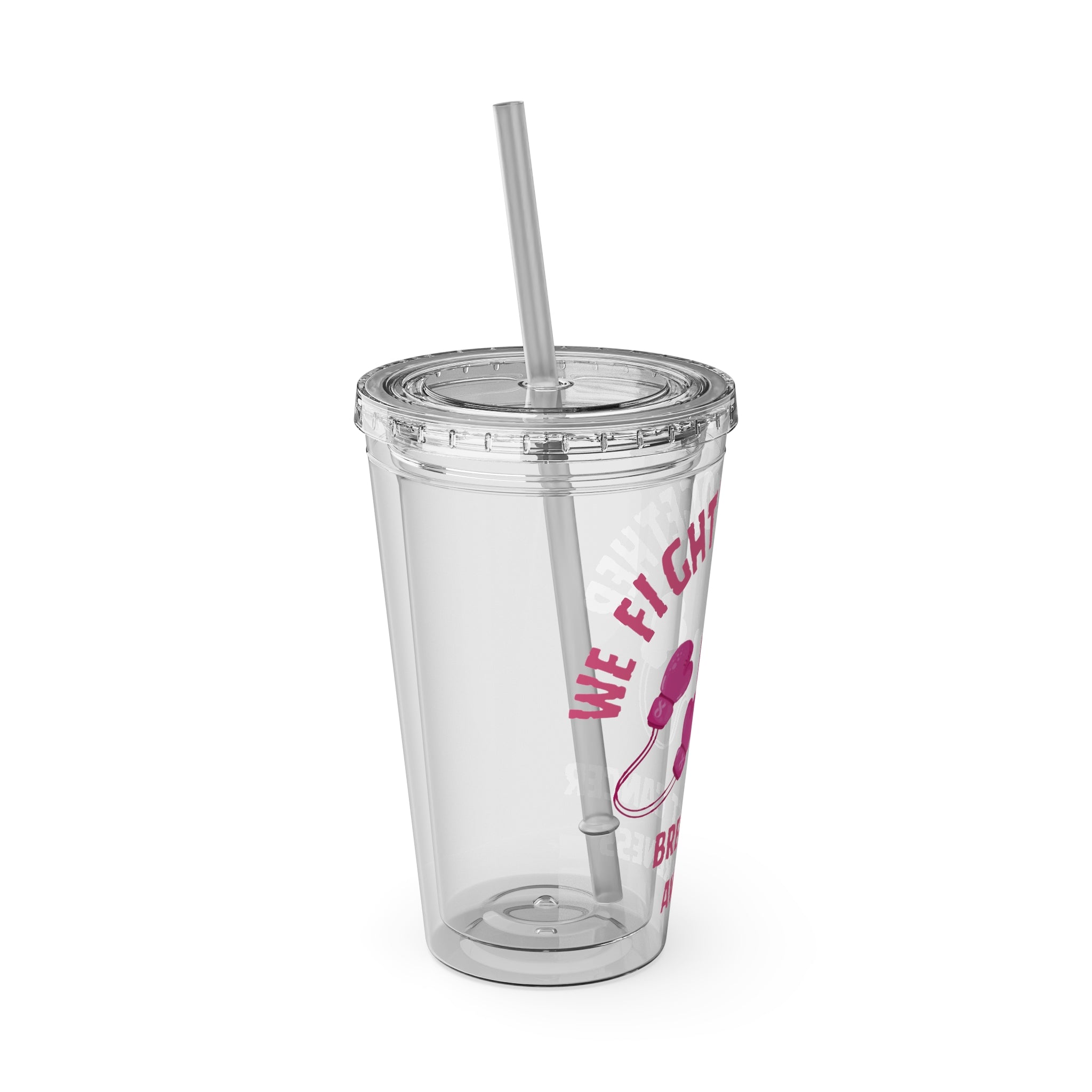 "We Fight Together" 16oz Tumbler with Straw Cup