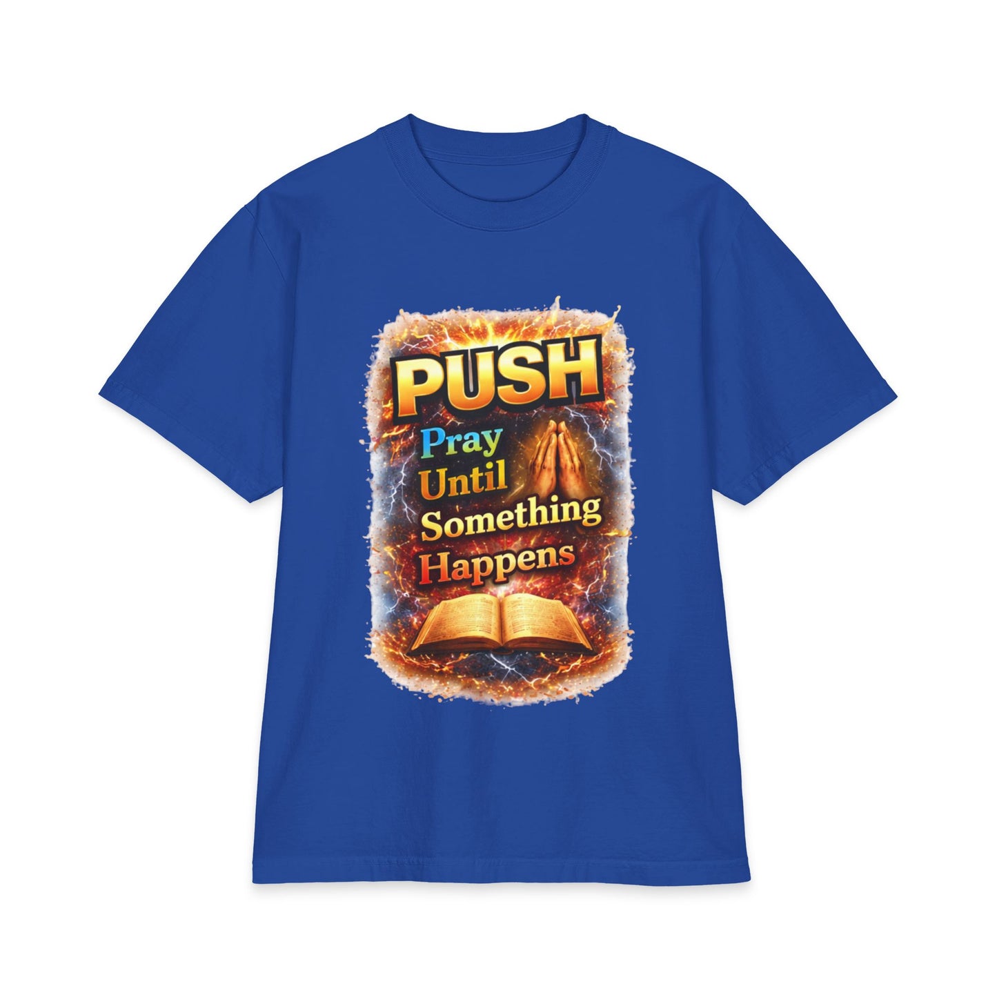 Push Pray Until Something Happens T‑Shirt - Bible — 7X only
