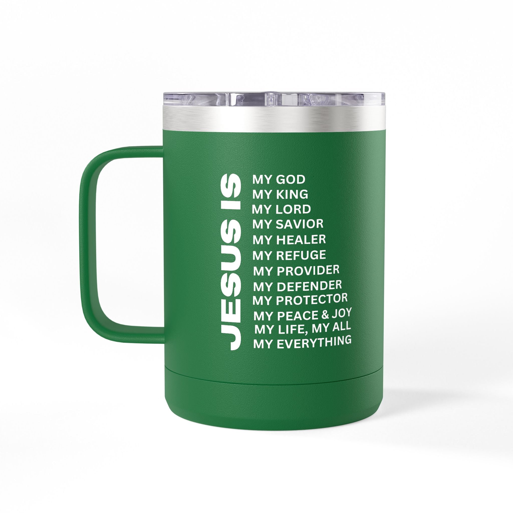 Christian Jesus Is 15oz Tumbler - White