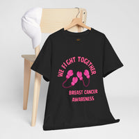 Breast Cancer Awareness Tee — We Fight Together Gloves