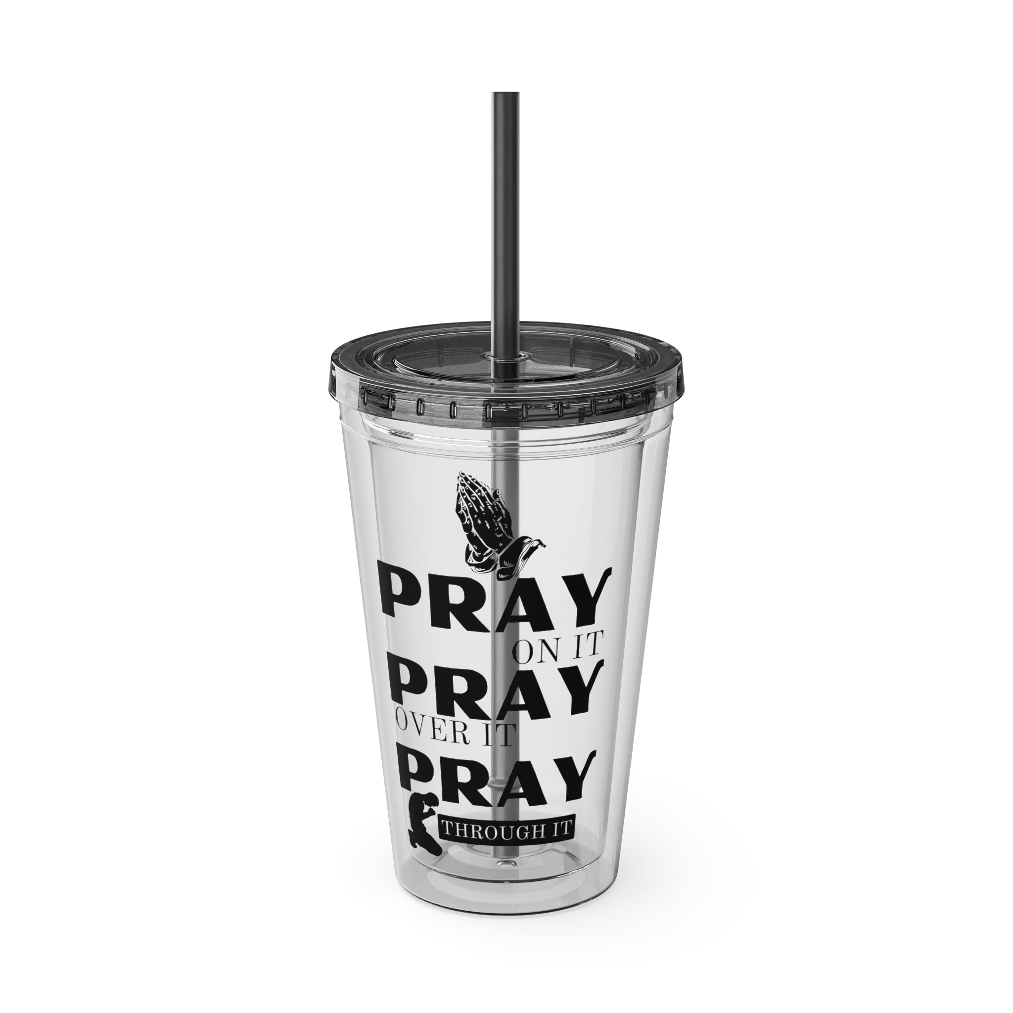 Pray On It 16oz Tumbler with Straw