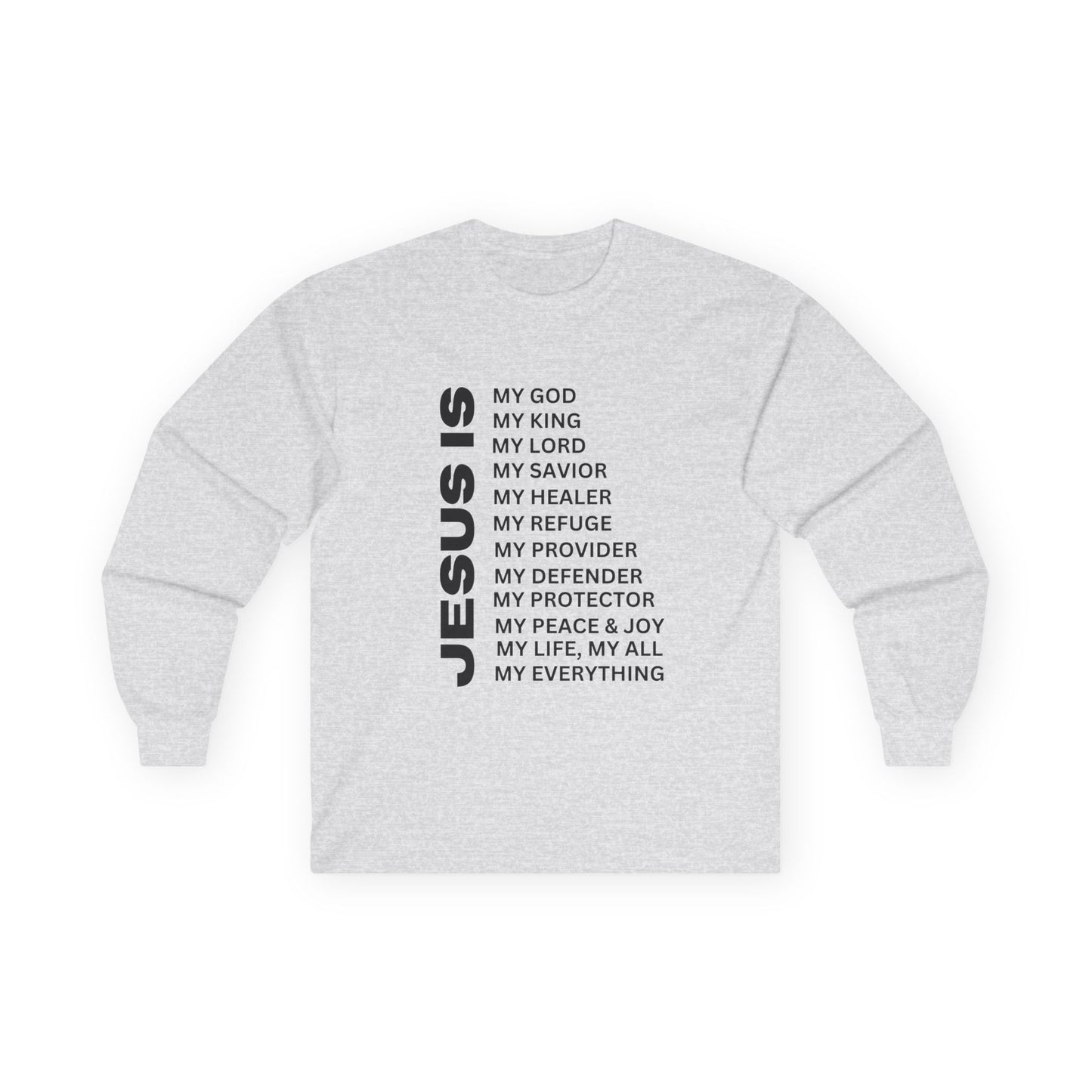 Christian JESUS IS Long Sleeve - Black