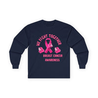 Breast Cancer Awareness Long Sleeve Tee – “We Fight Together” Pink Ribbon