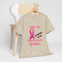 I Fight for My Mother-in-Law Pink Ribbon Tee