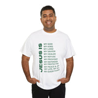 Christian JESUS IS T-shirt - Green