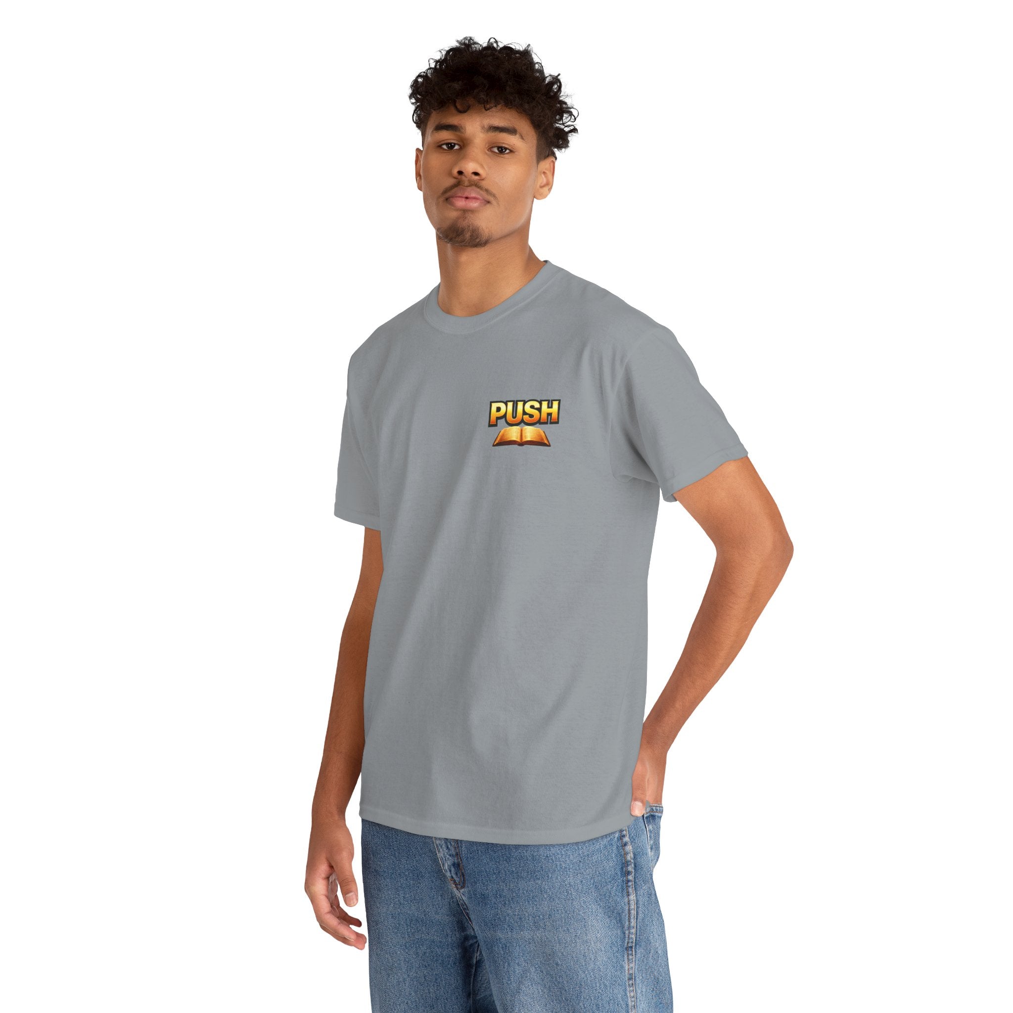 PUSH: Pray Until Something Happens Front/Back Tee - Bible