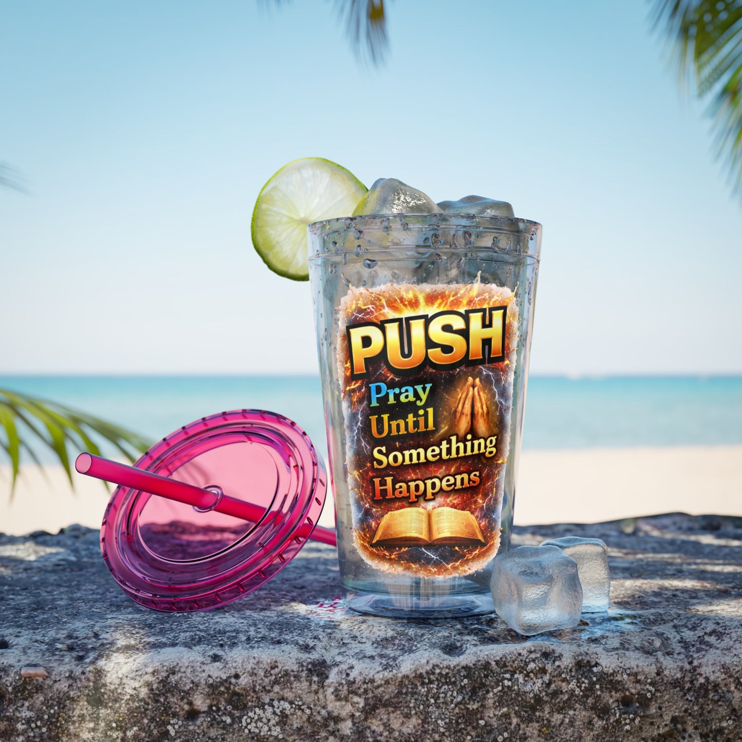 Push Pray Until Something Happens 16oz Tumbler — Bible
