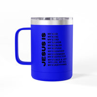 Christian Jesus Is 15oz Tumbler - Black