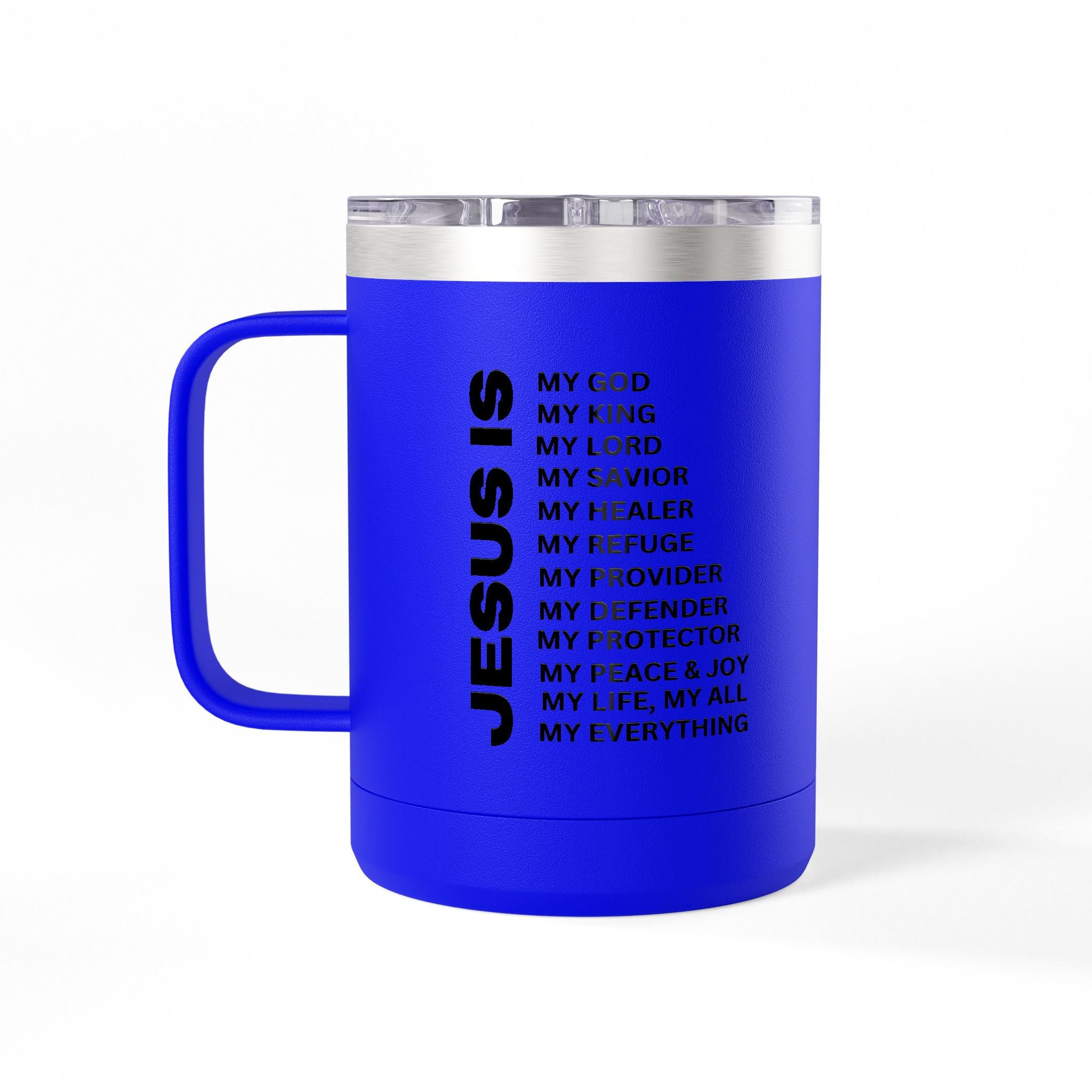 Christian Jesus Is 15oz Tumbler - Black