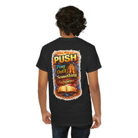 PUSH: Pray Until Something Happens Front/Back Tee - Bible