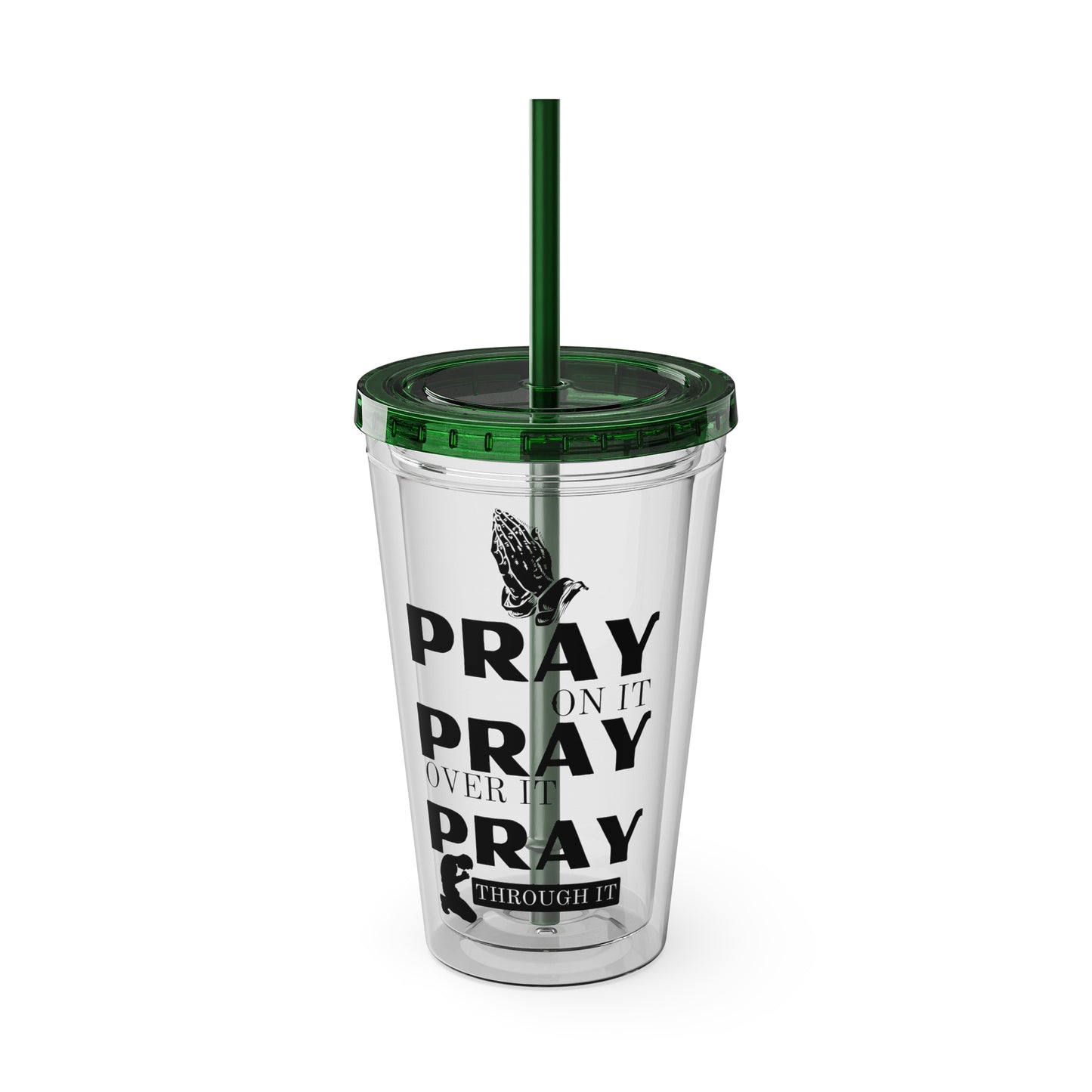 Pray On It 16oz Tumbler with Straw