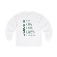 Christian JESUS IS Long Sleeve - Green