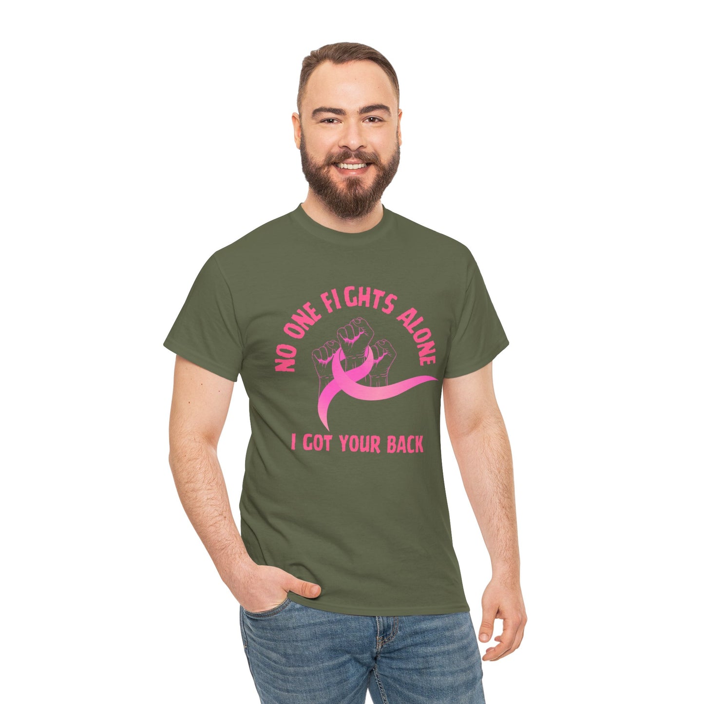 No One Fights Alone - I Got Your Back Pink Ribbon T-Shirt