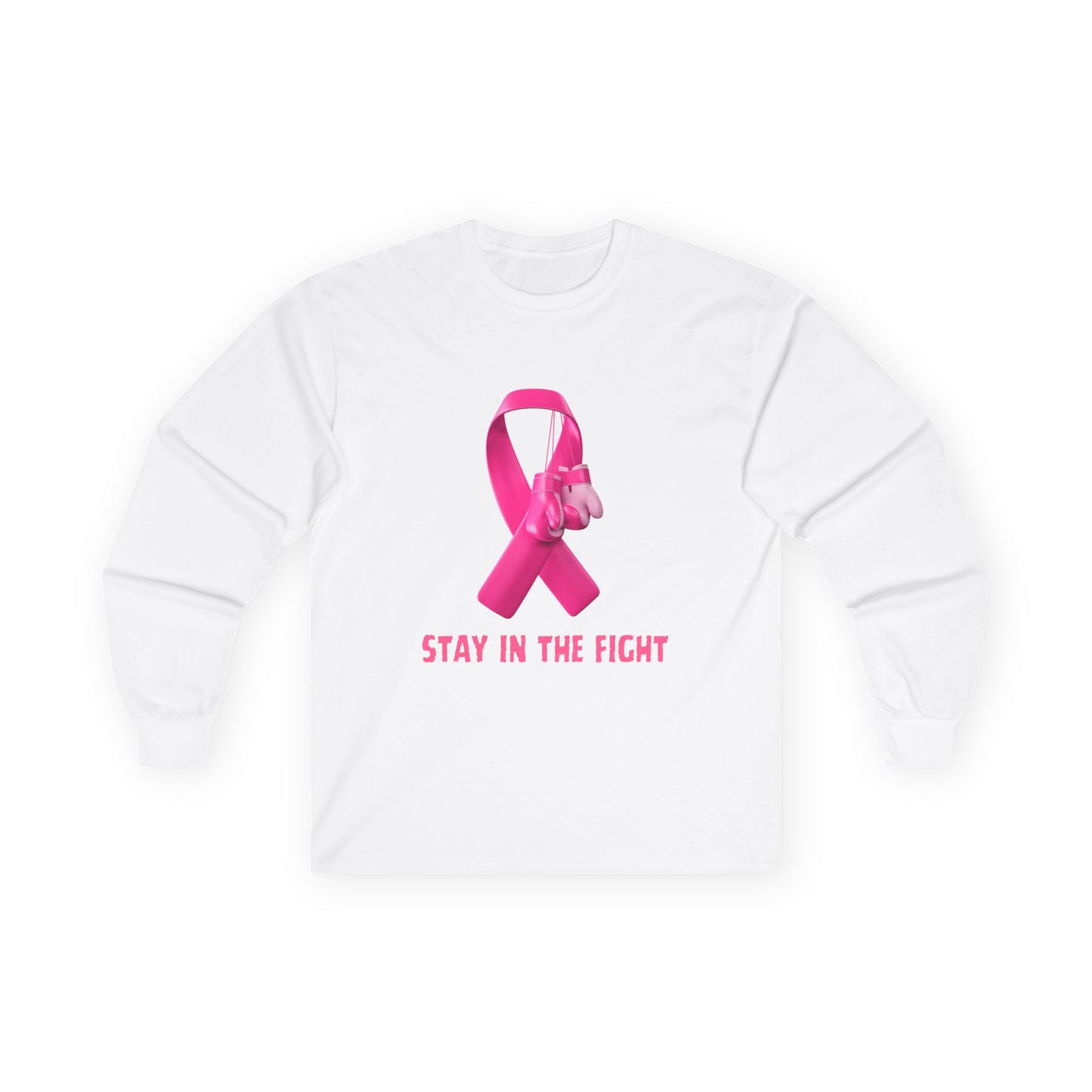 Breast Cancer Awareness Long Sleeve Tee — "Stay in the Fight" Pink Ribbon
