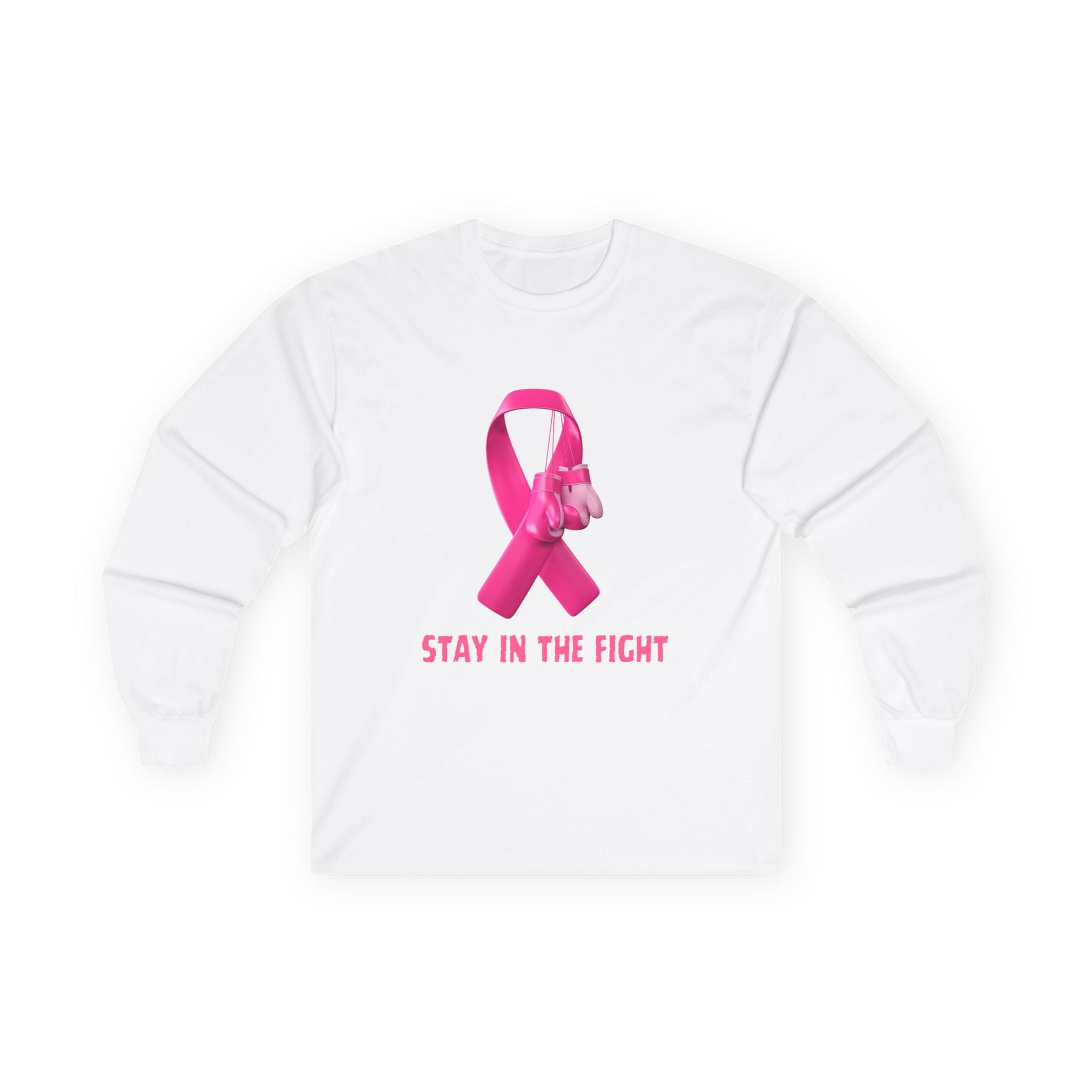 Breast Cancer Awareness Long Sleeve Tee — "Stay in the Fight" Pink Ribbon