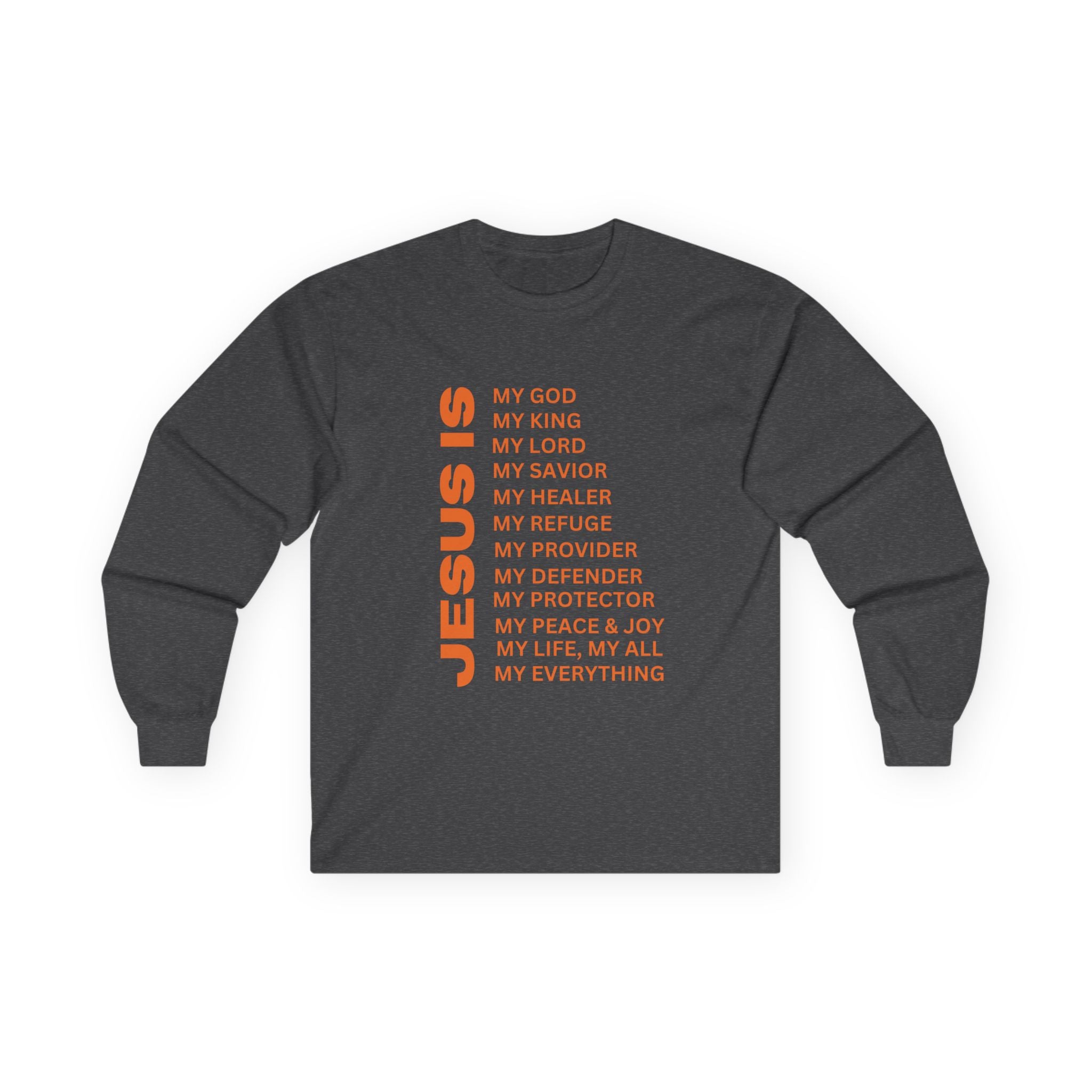 Christian JESUS IS Long Sleeve - Orange