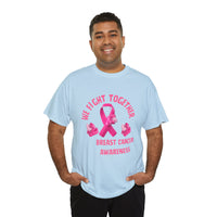 We Fight Together Breast Cancer Awareness Tee