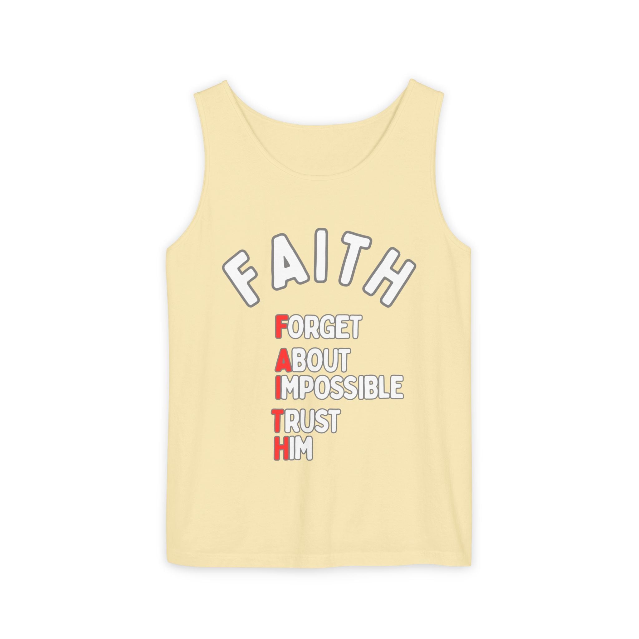 Faith Tank Top — "Forget About Impossible, Trust Him"