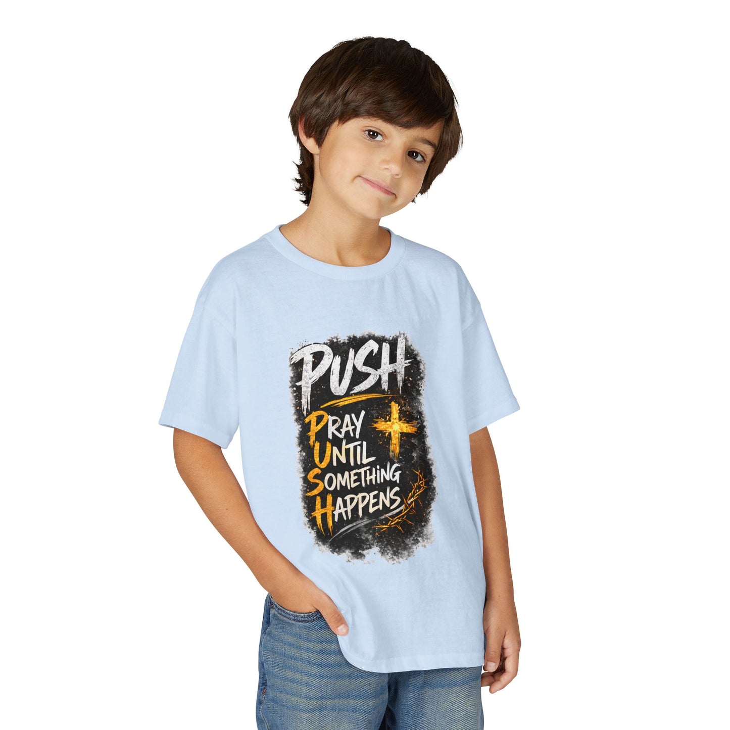 "Push: Pray Until Something Happens" Youth T-shirt