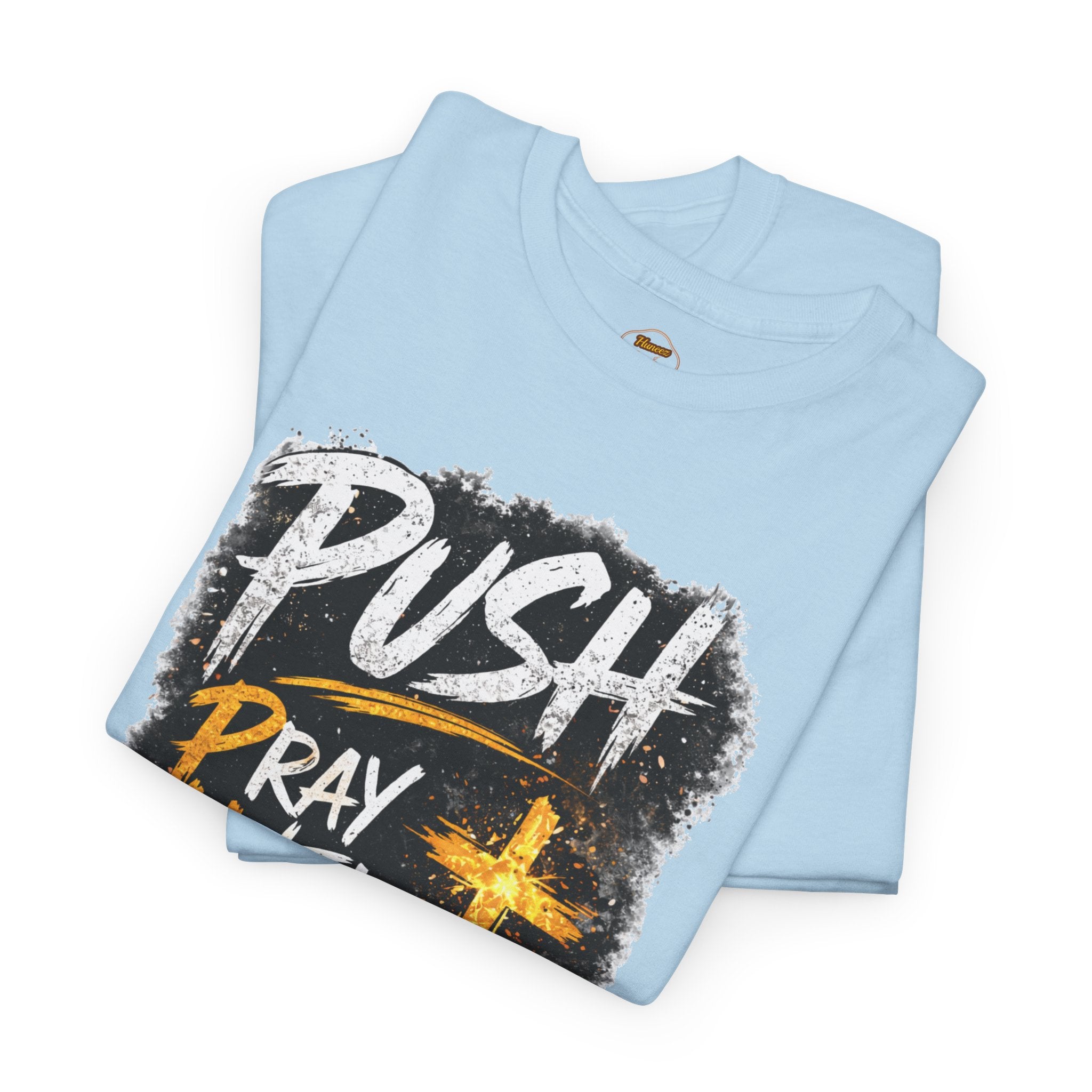 PUSH Pray Until Something Happens Christian T-Shirt  - 2