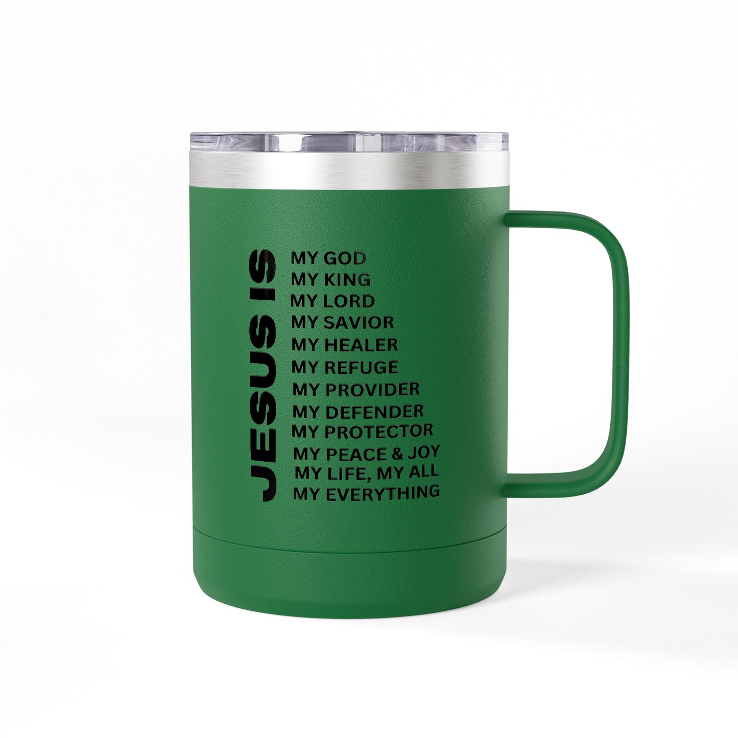 Christian Jesus Is 15oz Tumbler - Black