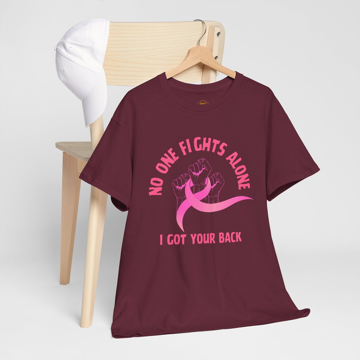 No One Fights Alone - I Got Your Back Pink Ribbon T-Shirt