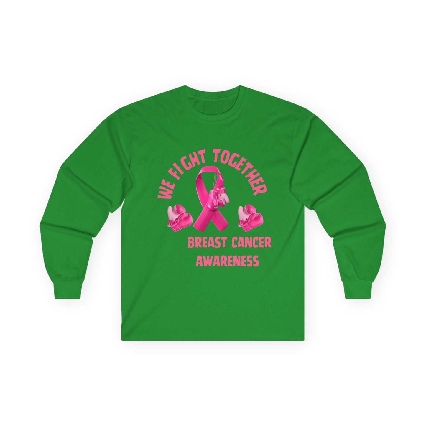 Breast Cancer Awareness Long Sleeve Tee – “We Fight Together” Pink Ribbon