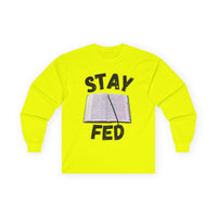 Stay Fed Long Sleeve Tee
